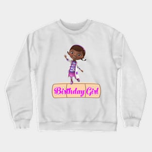 Birthday Girl - Doc McStuffins Crewneck Sweatshirt